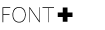 FONT+